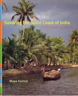 Savoring the Spice Coast of India: <br />
Fresh Flavors from Kerala